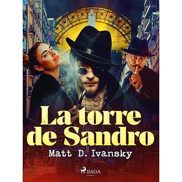 La torre de Sandro, Matt D. Ivansky