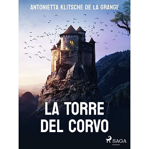 La torre del corvo, A. Klitsche de la Grange