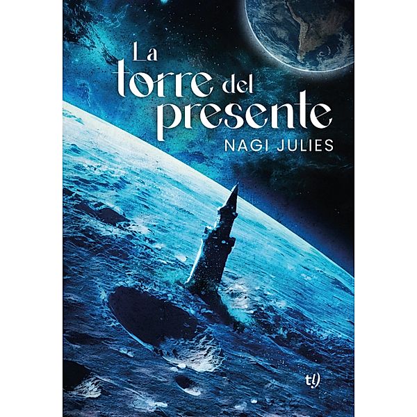 La torre del presente, Nagi Jules