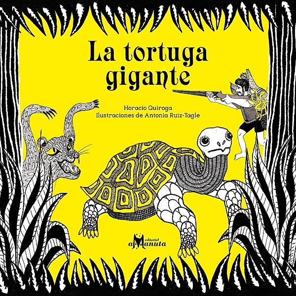 La tortuga gigante, Horacio Quiroga