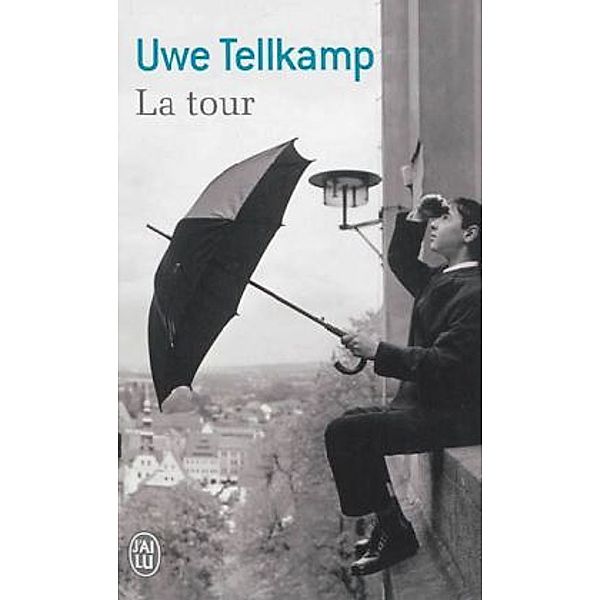 La tour, Uwe Tellkamp