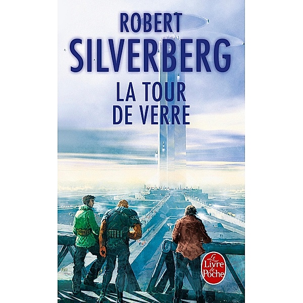 La Tour de verre / Imaginaire, Robert Silverberg