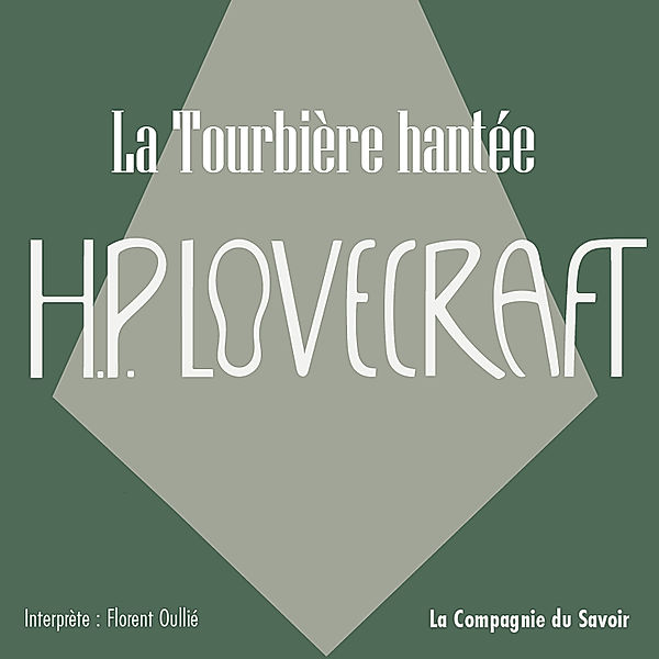 La tourbière hantée, Howard Phillips Lovecraft