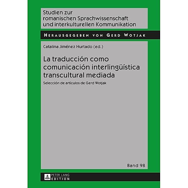 La traduccion como comunicacion interlingueistica transcultural mediada