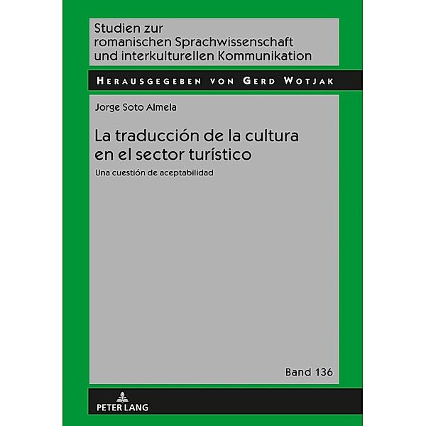 La traduccion de la cultura en el sector turistico, Soto-Almela Jorge Soto-Almela