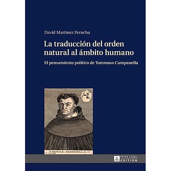 La traduccion del orden natural al ambito humano, David Martinez Perucha