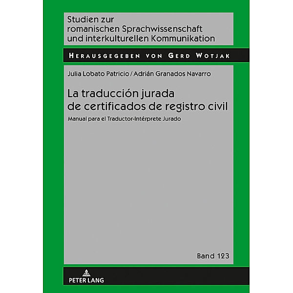 La traducción jurada de certificados de registro civil, Julia Lobato Patricio, Adrián Granados Navarro