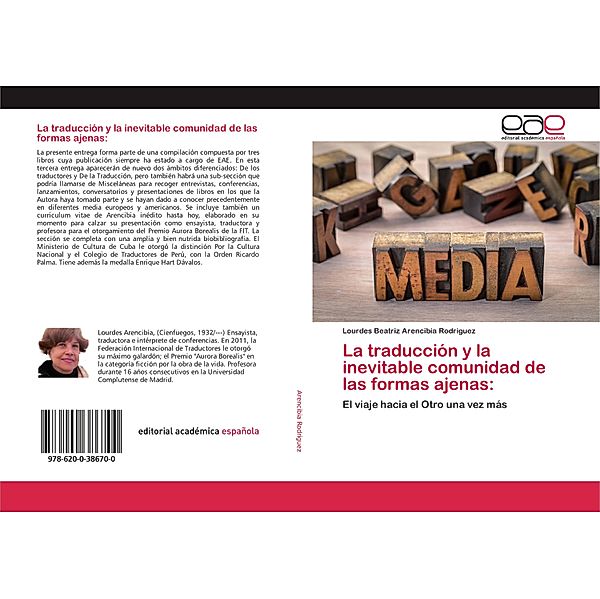 La traducción y la inevitable comunidad de las formas ajenas:, Lourdes Beatriz Arencibia Rodriguez