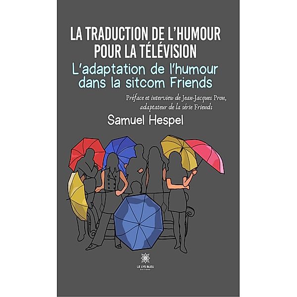 La traduction de l'humour pour la télévision, Samuel Hespel