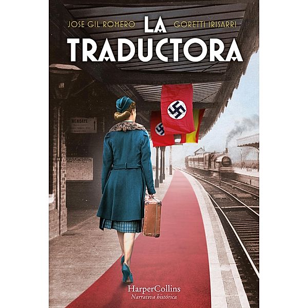 La traductora / Narrativa, Jose Gil, Goretti Irisarri