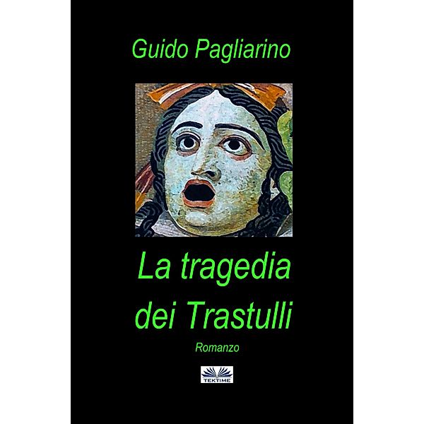 La Tragedia Dei Trastulli, Guido Pagliarino