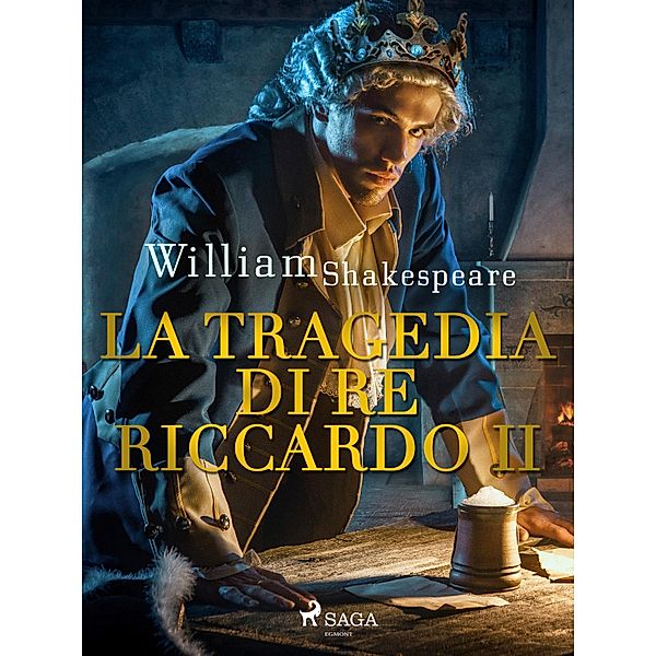 La tragedia di Re Riccardo II, William Shakespeare
