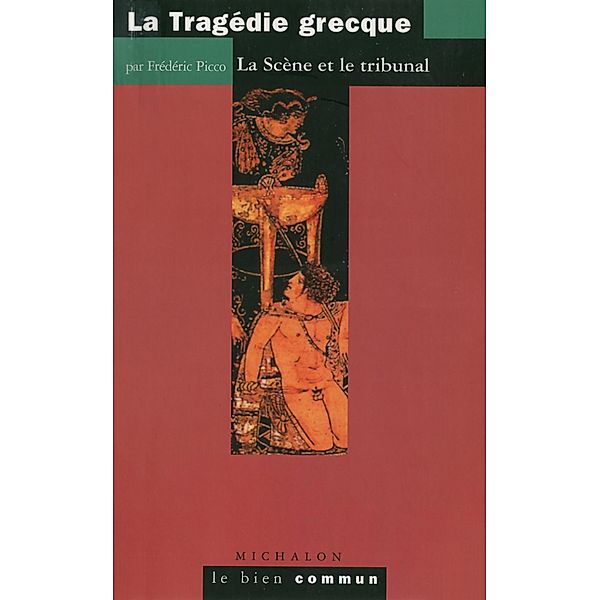 La Tragedie grecque, Picco Frederic Picco