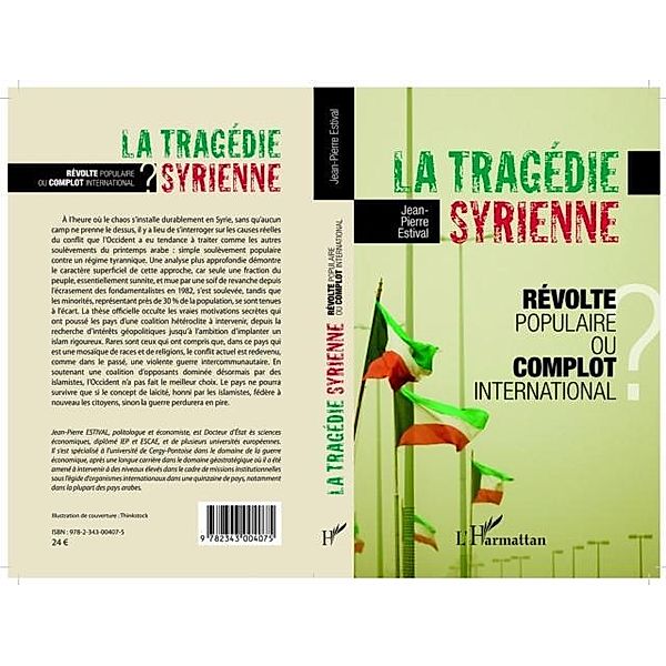 La tragedie syrienne / Hors-collection, Jean-Pierre Estival