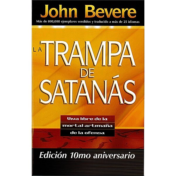 La Trampa de Satanas, John Bevere