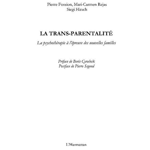 La trans-parentalite - la psychotherapie a l'epreuve des nou / Hors-collection, Philippe Karpe