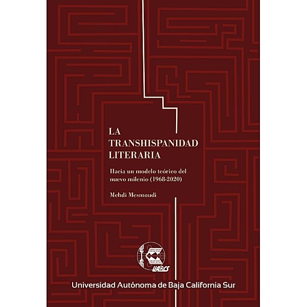 La transhispanidad literaria, Mehdi Mesmoudi