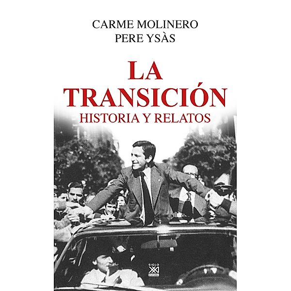 La Transición / Hitos Bd.9, Carme Molinero, Pere Ysàs