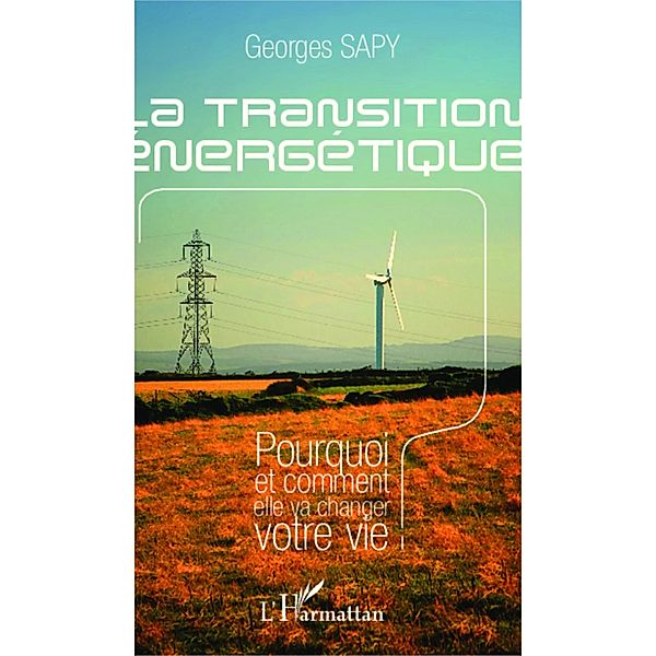 La transition energetique, Sapy Georges Sapy