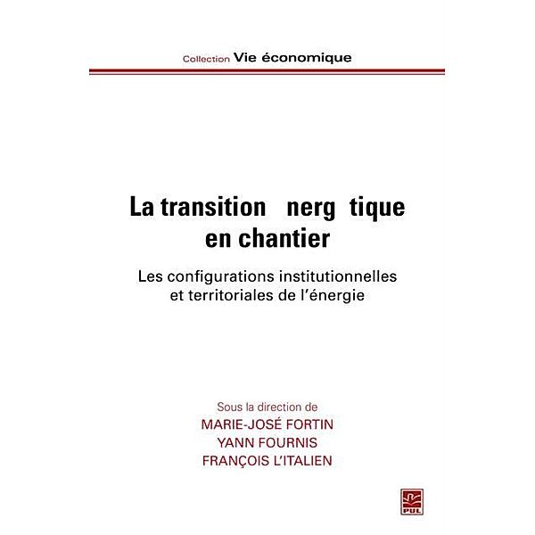 La transition energetique en chantier, Marie-Jose Fortin Marie-Jose Fortin