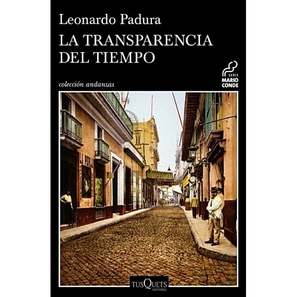 La transparencia del tiempo, Leonardo Padura