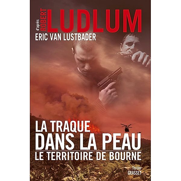 La traque dans la peau / Grand Format, Robert Ludlum, Eric Van Lustbader