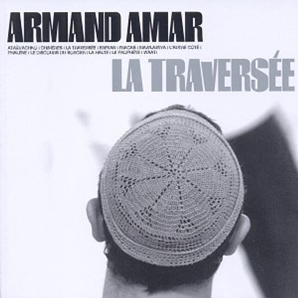 La Traversee, Armand Amar