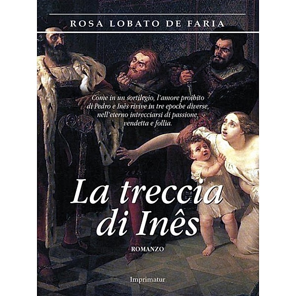 La treccia di Inês, Rosa Lobato de Faria