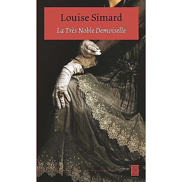 La très noble Demoiselle, Simard Louise Simard