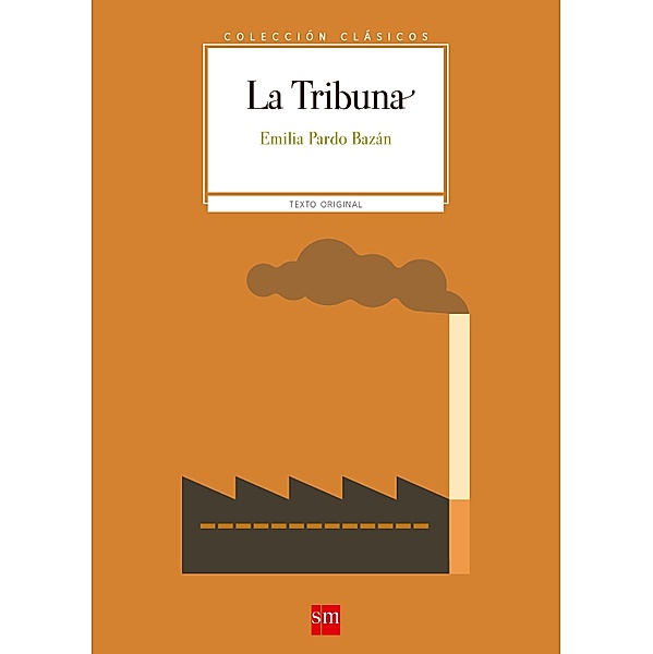 La Tribuna / Clásicos, Emilia Pardo Bazán