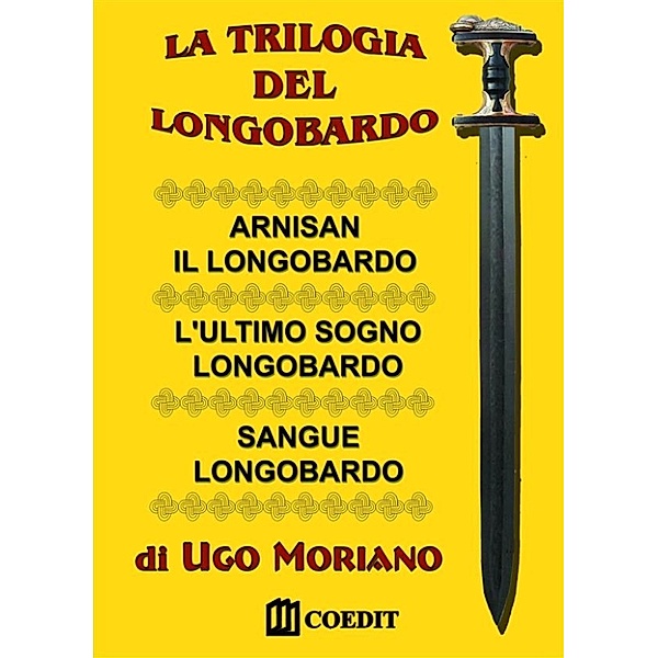 La trilogia del Longobardo, Ugo Moriano