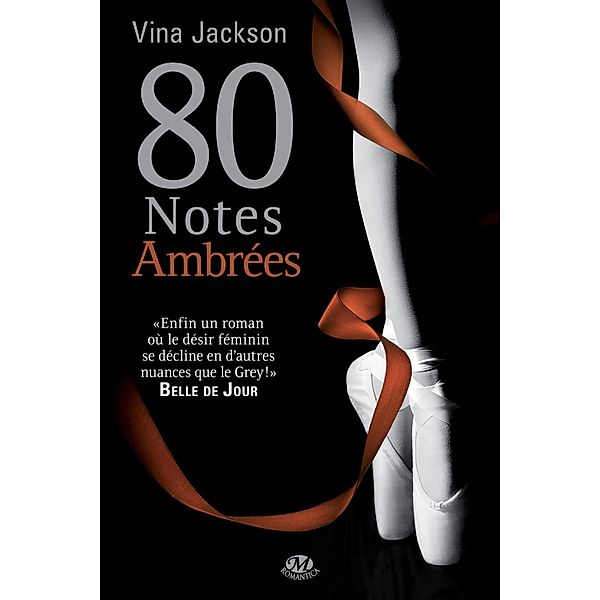 La Trilogie 80 notes, T4 : 80 Notes ambrées / La Trilogie 80 notes Bd.4, Vina Jackson