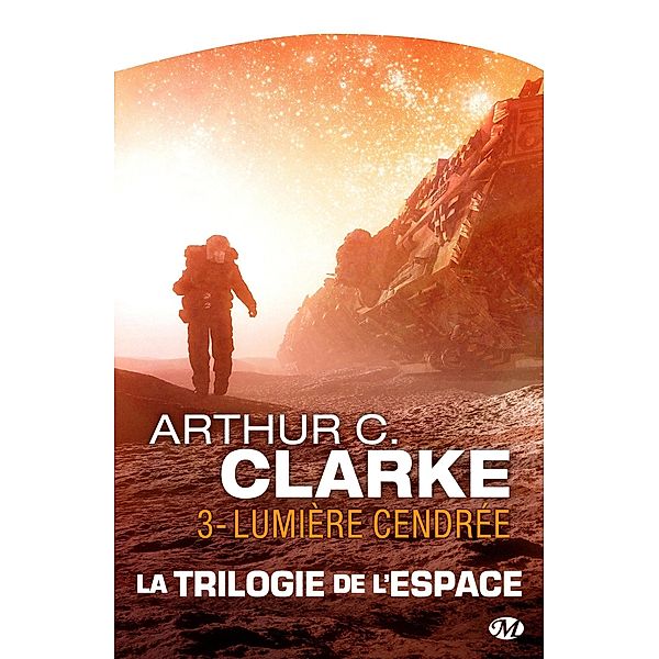 La trilogie de l'espace : Lumière cendrée / Science-Fiction, Arthur C. Clarke