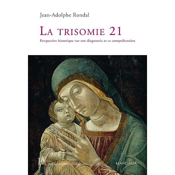La trisomie 21, Jean-Adolphe Rondal