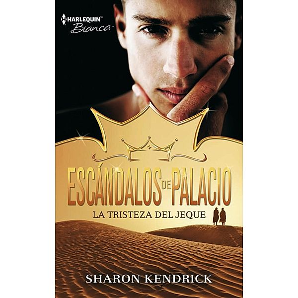 La tristeza del jeque / Harlequin Sagas, Sharon Kendrick