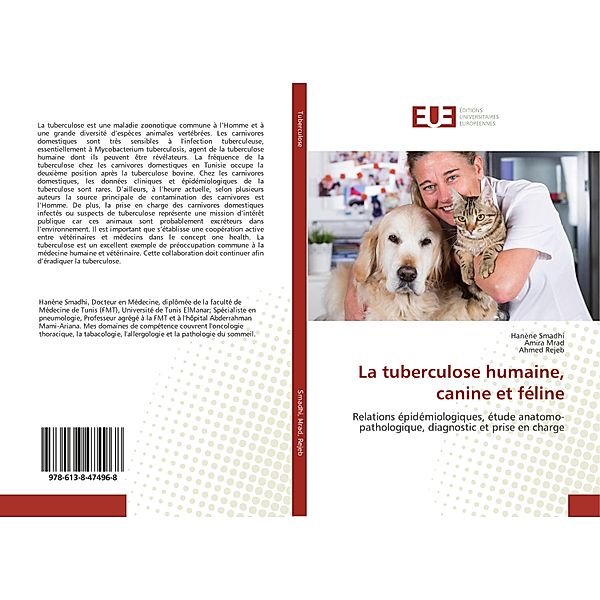 La tuberculose humaine, canine et féline, Hanène Smadhi, Amira Mrad, Ahmed Rejeb