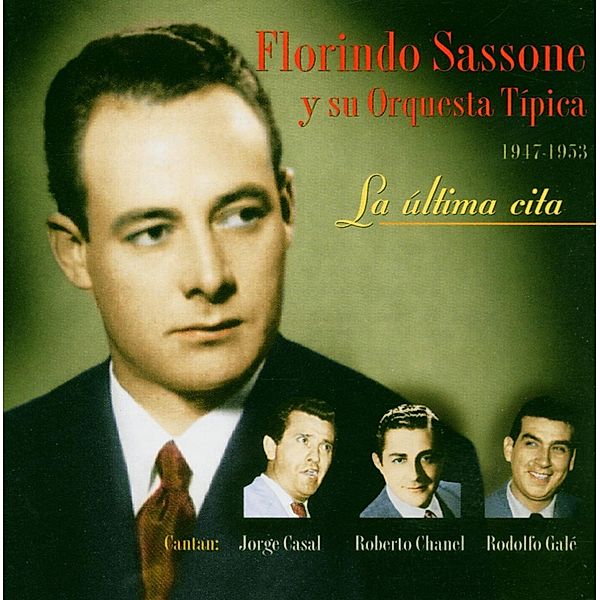 La Ultima Cita, Florindo Y Su Orquesta Tipica Sassone