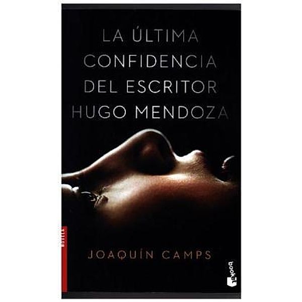 La última confidencia del escritor Hugo Mendoza, Joaquin Camps