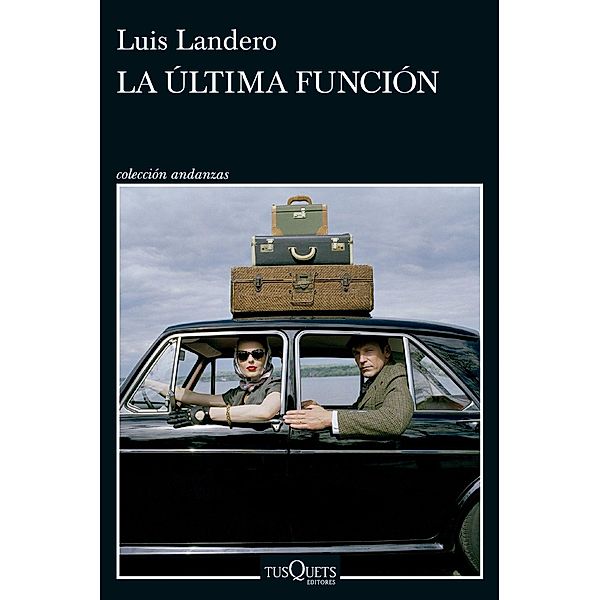 La ultima funcion, Luis Landero