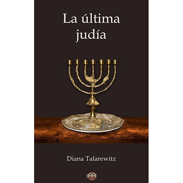 La última judía, Diana Talarewitz