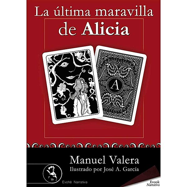 La última maravilla de Alicia, Manuel Valera