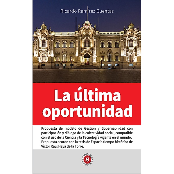 La última oportunidad, Ricardo Ramirez Cuentas