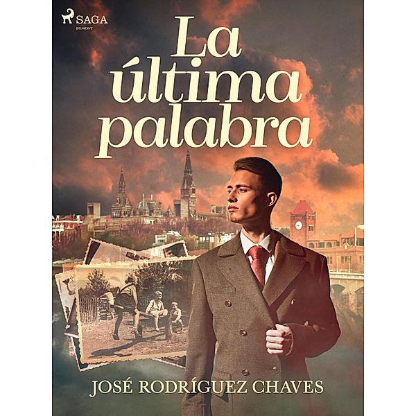 La última palabra, José Rodríguez Chaves