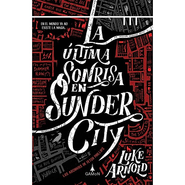 La última sonrisa en Sunder City (versión latinoamericana) / Los archivos de Fetch Phillips Bd.1, Luke Arnold