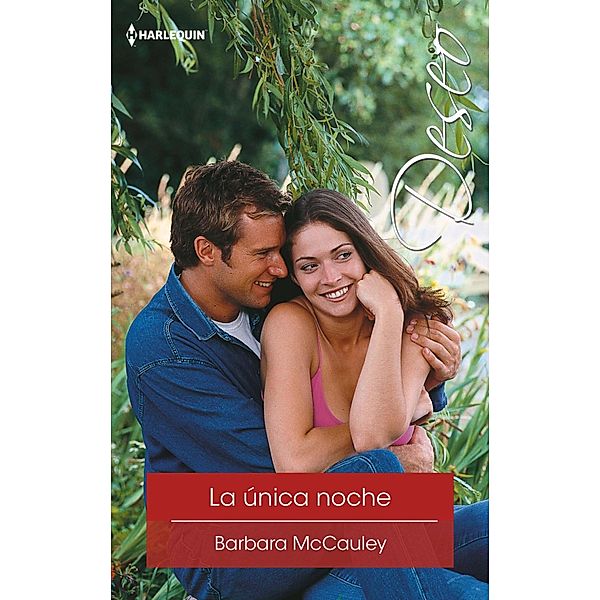 La única noche / Deseo, Barbara Mccauley