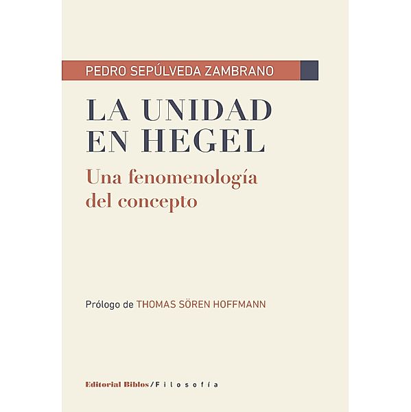 La unidad en Hegel, Pedro Sepúlveda Zambrano