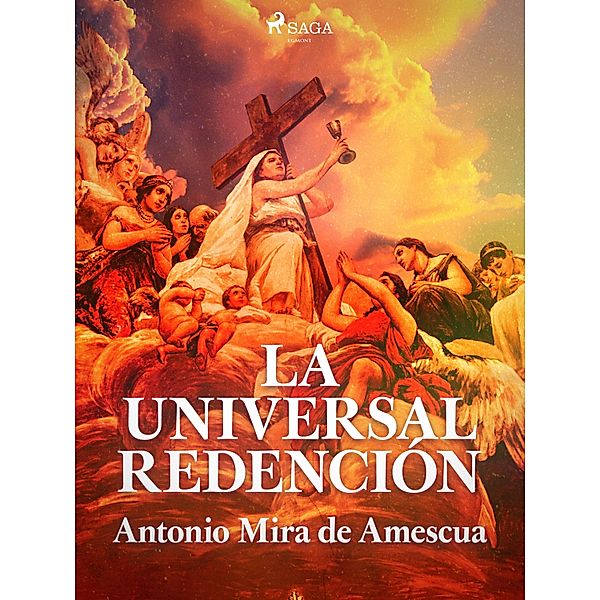 La universal redención, Antonio Mira de Amescua