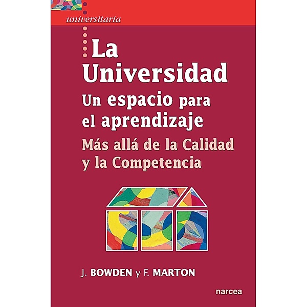 La Universidad. Un espacio para el aprendizaje / Universitaria Bd.30, John Bowden, Ference Marton