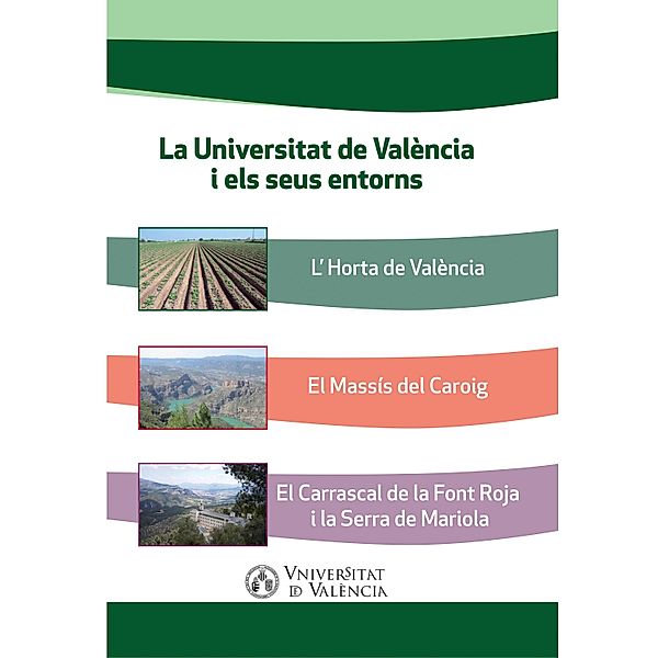 La Universitat de València i els seus entorns, Aavv