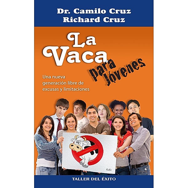 La vaca para jóvenes, Camilo Cruz, Richard Cruz